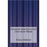 Jacques Der Fatalist Und Sein Herr