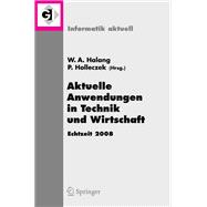 Aktuelle Anwendungen in Technik Und Wirtschaft Echtzeit 2008