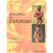 Enciclopedia del culturismo/ Bodybuilding Encyclopedia