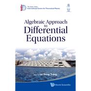 Algebraic Approach to Differential Equations