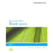 New Perspectives on Microsoft® Word 2010: Brief, 1st Edition