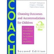Choosing Outcomes and Accommodations for Children : A Guide to Educational Planning for Students with Disabilities