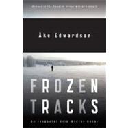 Frozen Tracks An Inspector Erik Winter Novel