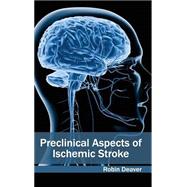 Preclinical Aspects of Ischemic Stroke