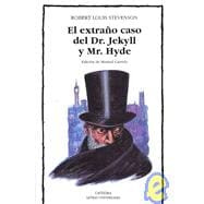 El Extrano Caso Del Dr. Jekyll Y Mr. Hyde/The Strange Case of Dr. Jekyll and Mr. Hyde