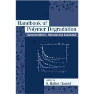 Handbook of Polymer Degradation, Second Edition,