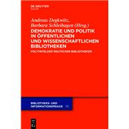 Demokratie und Politik in Öffentlichen und Wissenschaftlichen Bibliotheken