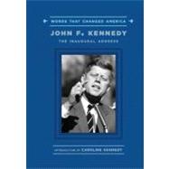 John F. Kennedy : The Inaugural Address