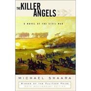 The Killer Angels A Novel of the Civil War