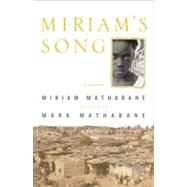 Miriam's Song A Memoir