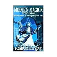 Modern Magick: Eleven Lessons in the High Magickal Arts