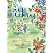 A Gift for Little Tree,9780985793241