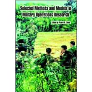 Selected Methods and Models in Military Operations Research