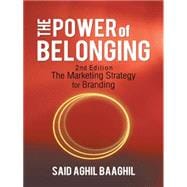 The Power of Belonging: A Marketing Strategy for Branding