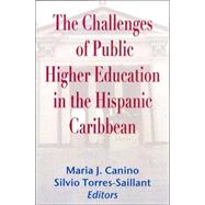 The Challenges Of Public Higher Education In The Hispanic Caribbean