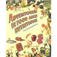 Adventures in Food and Nutrition!