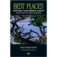 Best Places Central California Coast Santa Cruz to Santa Barbara