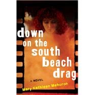Down on the South Beach Drag,9781684633241