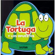La tortuga y los opuestos/ The Turtle and the Opposites