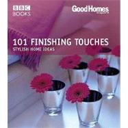 101 Finishing Touches Stylish Home Ideas