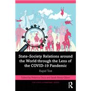 State–Society Relations around the World through the Lens of the COVID-19 Pandemic