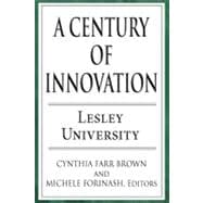 A Century of Innovation: Lesley University