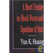 A Short Treatise on Shock Waves and Equations of State