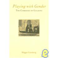 Playing with Gender: The Comedies of Goldoni