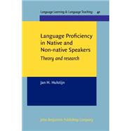 Language Proficiency in Native and Non-native Speakers