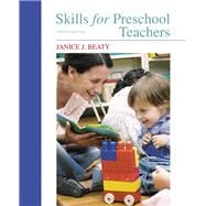 Skills for Preschool Teachers, with Enhanced Pearson eText -- Access Card Package