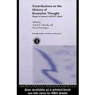 Contributions to the History of Economic Thought : Essays in Honour of R. D. C. Black