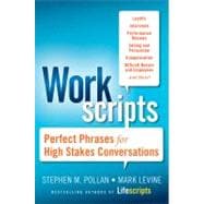 Workscripts Perfect Phrases for High-Stakes Conversations