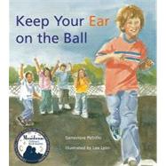 Keep Your Ear on the Ball