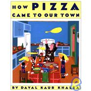 How Pizza Came to Our Town