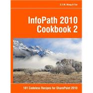Infopath 2010 Cookbook 2