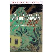 The fictions of Arthur Cravan,9781526133243