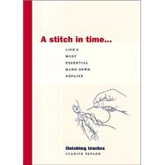 Stitch in Time, A Life's Most Essential Hand-Sewn Repairs