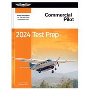 2024 Commercial Pilot Test Prep (0409-ASA-B)