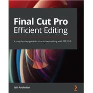 Final Cut Pro X Efficient Editing