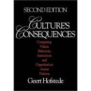 Culture's Consequences : Comparing Values, Behaviors, Institutions and Organizations Across Nations