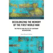 Decolonizing the Memory of the First World War