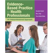 Evidence Based Practice for Health Professionals