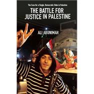 The Battle for Justice in Palestine