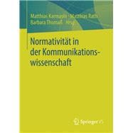 Normativitat in Der Kommunikationswissenschaft