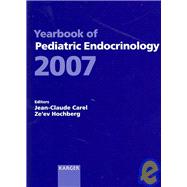Yearbook of Pediatric Endocrinology 2007 : Endorsed by the European Society for Paediatric Endocrinology (ESPE):