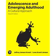 Adolescence & Emerging Adulthood - A Cultural Approach [Rental Edition]