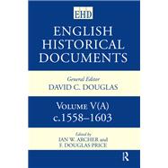 English Historical Documents 1558-1603
