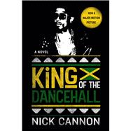 King of the Dancehall (Movie Tie-In)