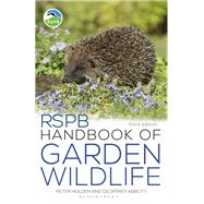 RSPB Handbook of Garden Wildlife