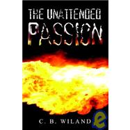 The Unattended Passion